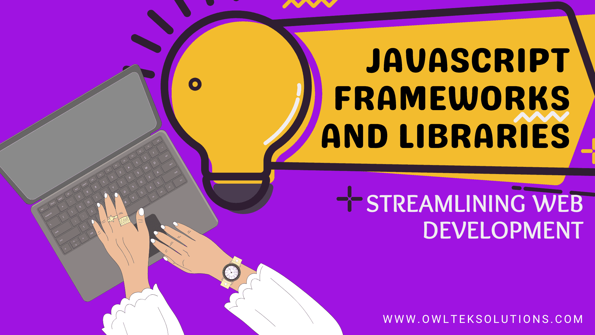 JavaScript Frameworks And Libraries