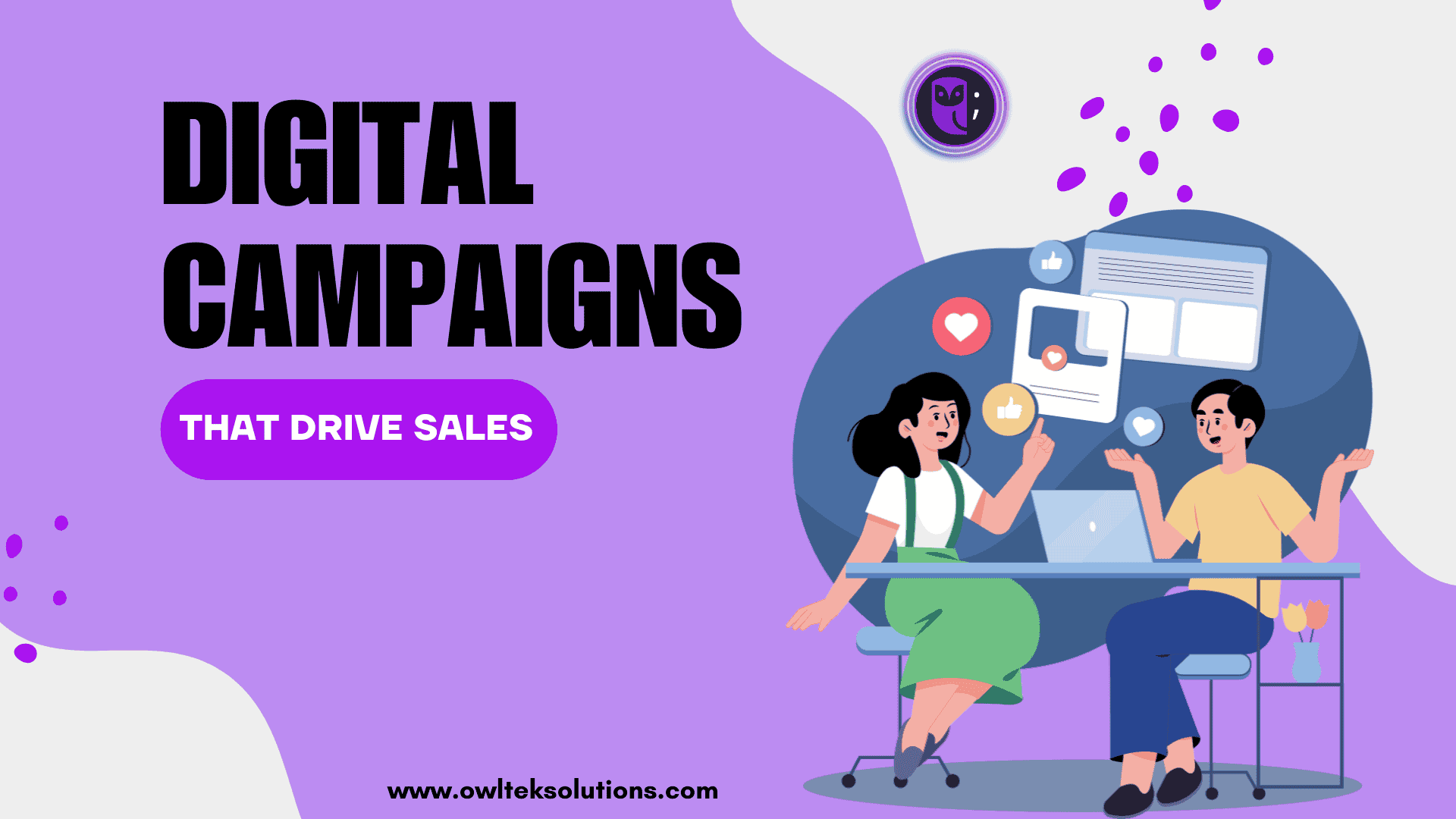 Digital Campaigns That Drive Sales