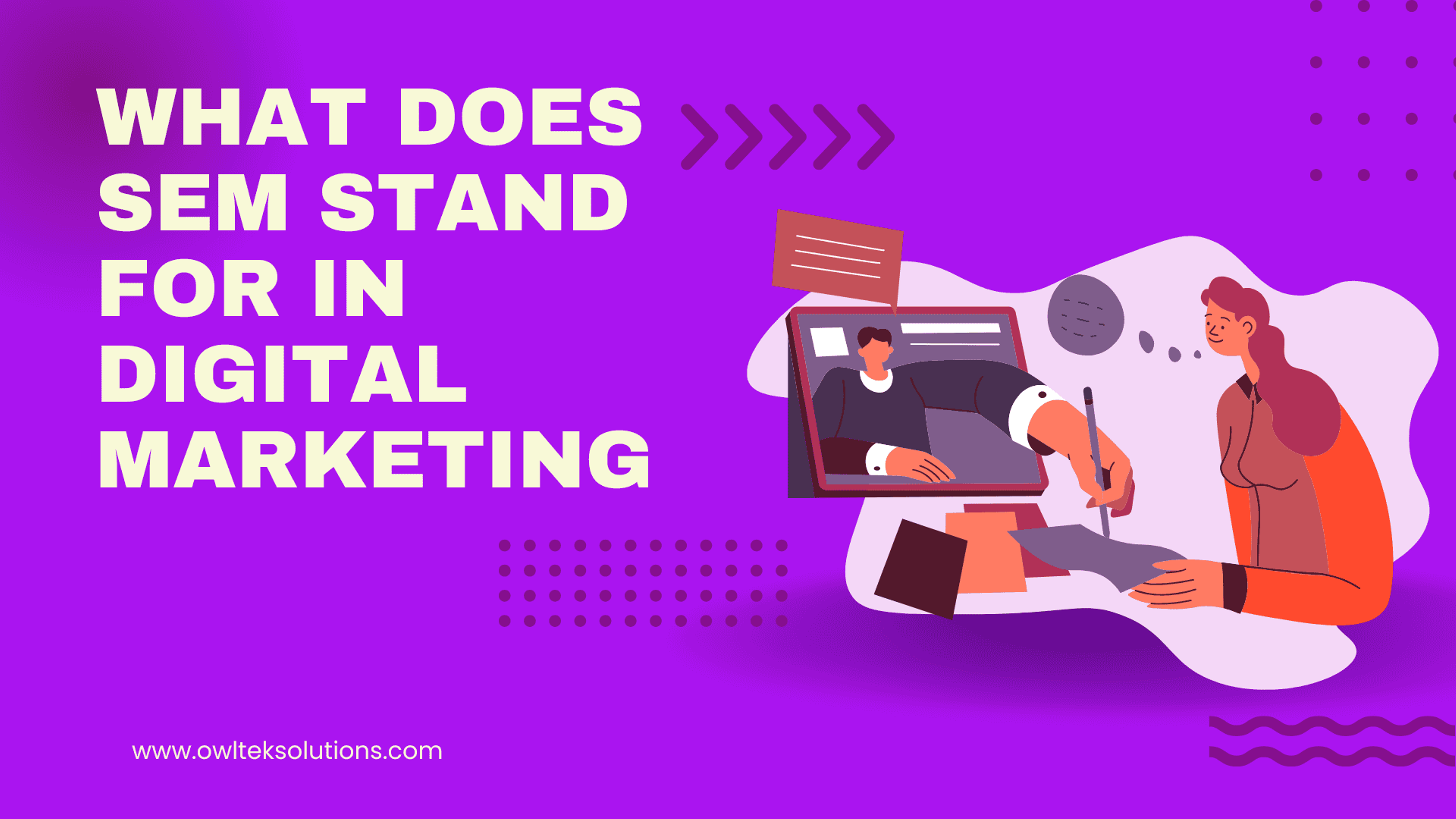 What Does SEM Stand For in Digital Marketing?