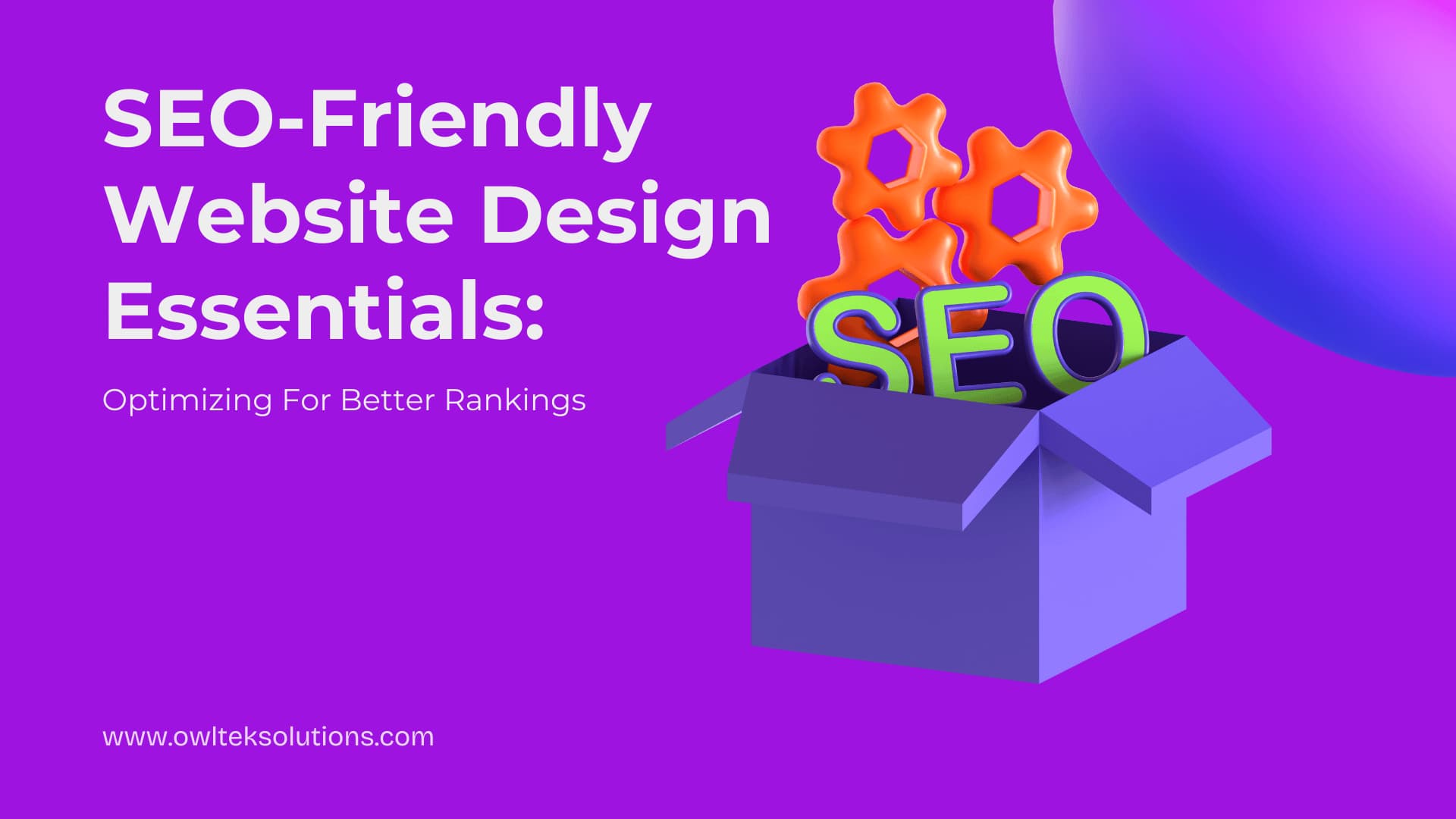 SEO-Friendly Website Design Essentials SEO-Friendly Website Design Essentials