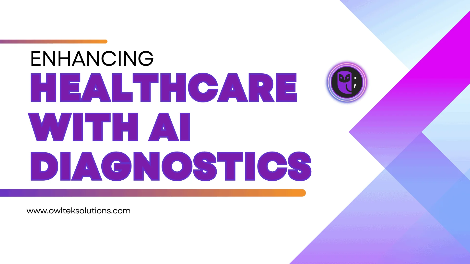 Enhancing Healthcare With AI Diagnostics Enhancing Healthcare With AI Diagnostics